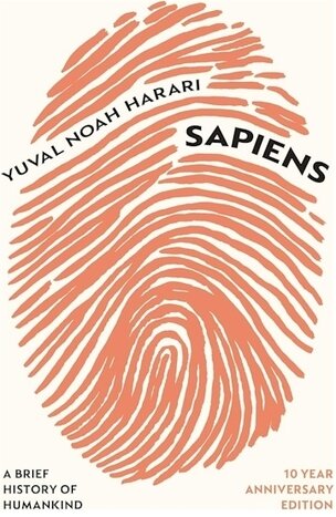 Sapiens: A Brief History of Humankind (10 Year Anniversary Edition)