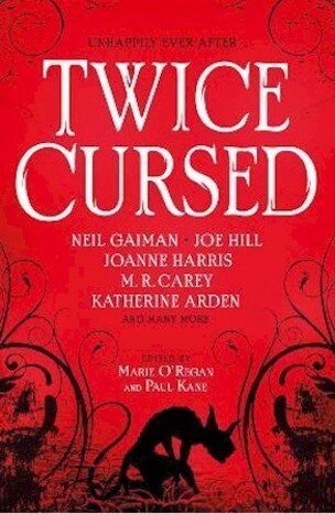 Twice Cursed: An Anthology