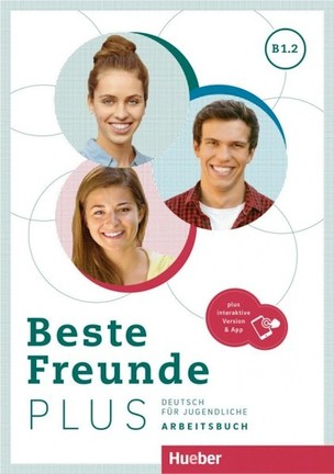 Beste Freunde PLUS B1.2 Arbeitsbuch + interaktive Version + App