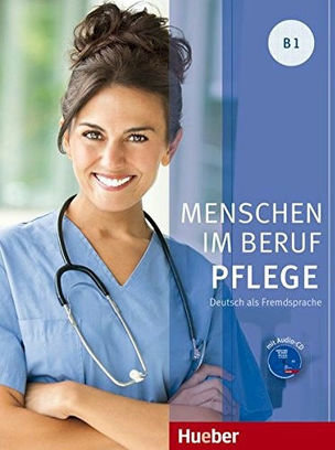 Menschen im Beruf + CD - Pflege B1