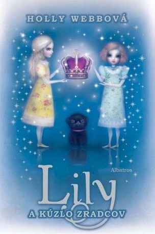 Lily a kúzlo zradcov