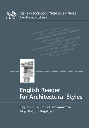 English Reader for Architectural Styles (Ludmila Caravanasová, Božena Pejpková