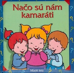 Leporelo Načo sú nám kamaráti