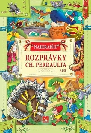 Najkrajšie rozprávky Charlesa Perraulta