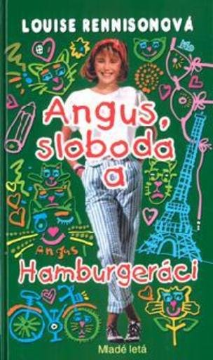 Angus, sloboda a Hamburgeráci