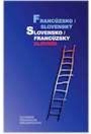 Slovník FS/SF francúzsko-sl./sl.francúzsky