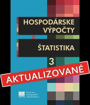 Hospodárske výpočty a štatistika 3
