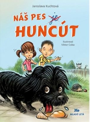 Náš pes je Huncút
