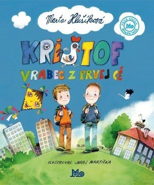 Krištof, vrabec z prvej cé
