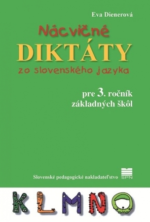 Nácvičné diktáty pre 3. ročník ZŠ