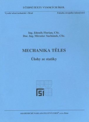 Mechanika těles - Úlohy ze statiky