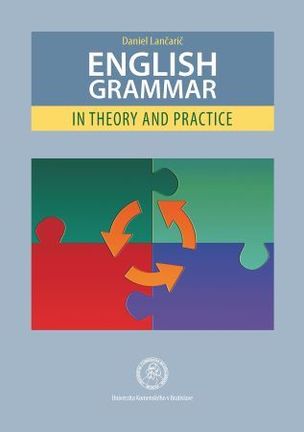 English Grammar in Theory and Practice