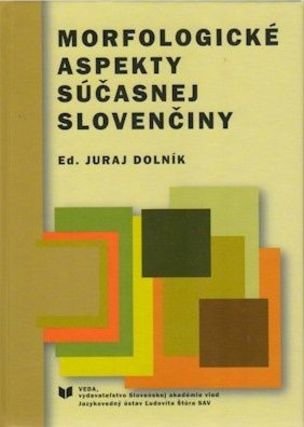 Morfologické aspekty súčasnej slovenčiny