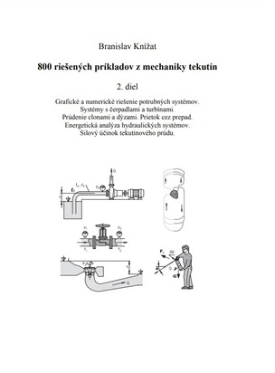 800 riešených príkladov z mechaniky tekutín. 2. diel.