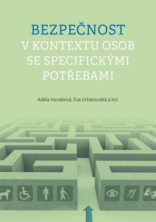 Bezpečnost v kontextu osob se specifickými potřebami