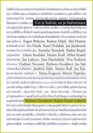 Co je bulvár, co je bulvarizace