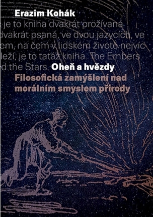 Oheň a hvězdy - Filosofická zamýšlení nad morálním smyslem přírody