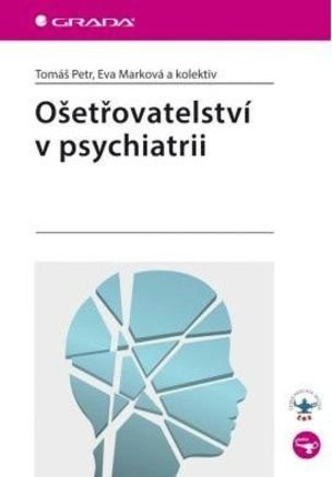 Ošetřovatelství v psychiatrii
