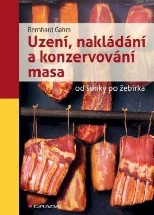 Uzení nakládání a konzervování masa