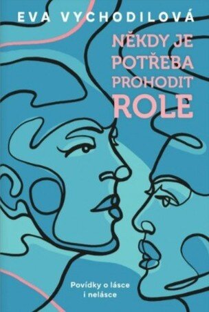 Někdy je potřeba prohodit role