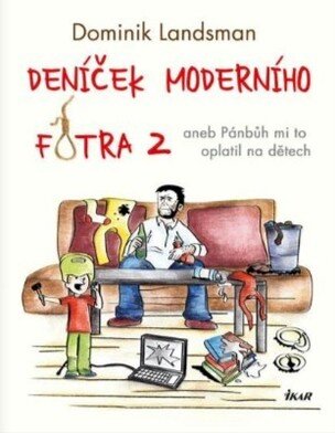 Deníček moderního fotra 2