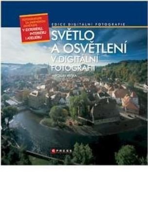 Světlo a osvětlení v digitální fotografii