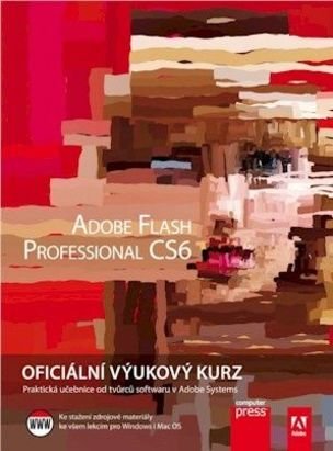 Adobe Flash CS6: Oficiální výukový kurz