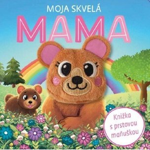 Moja skvelá mama