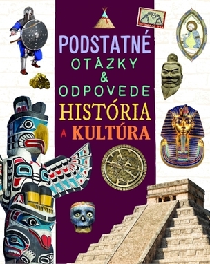 História a kultúra - Podstatné otázky & odpovede