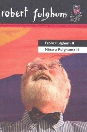 Něco z Fulghuma II - From Fulghum II