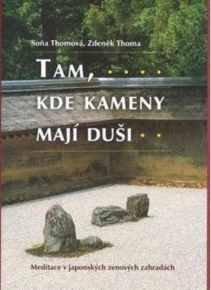 Tam kde kameny mají duši