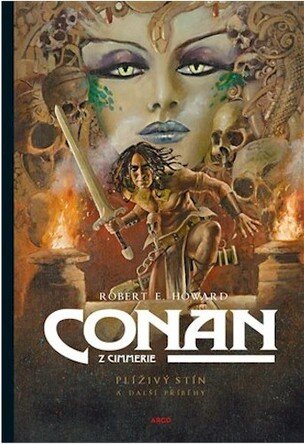 Conan Plíživý stín a další příběhy