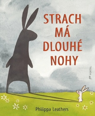 Strach má dlouhé nohy