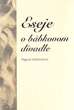 Eseje o bábkovom divadle