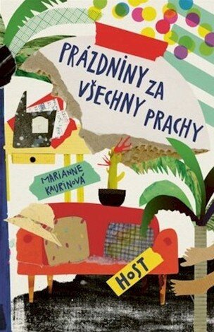 Prázdniny za všechny prachy