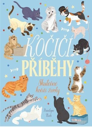 Kočičí příběhy - Skutečné kočičí životy