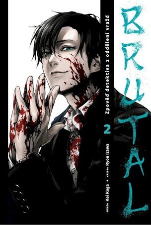 Brutal: Zpověď detektiva z oddělení vražd 2