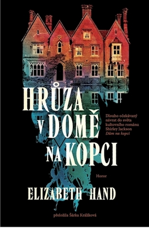 Hrůza v domě na kopci (Elizabeth Hand