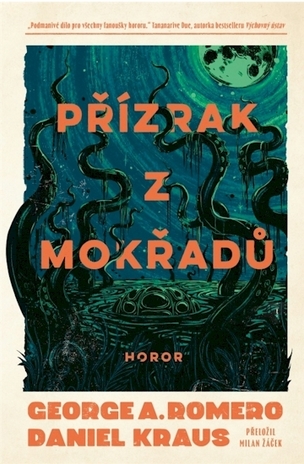 Přízrak z mokřadů (George A. Romero