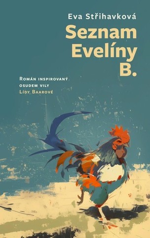 Seznam Evelíny B. - Román inspirovaný osudem vily Lídy Baarové