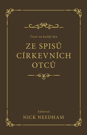 Čtení na každý den ze spisů církevních otců (Nick Needham