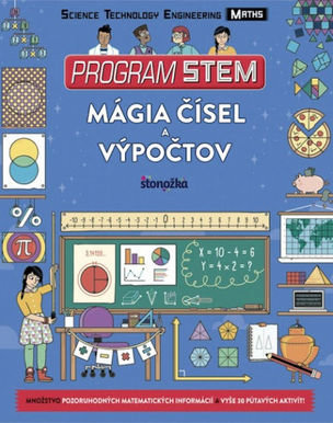 Program STEM- Mágia čísel a výpočtov