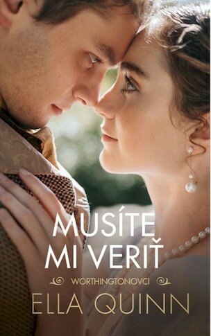 Musíte mi veriť
