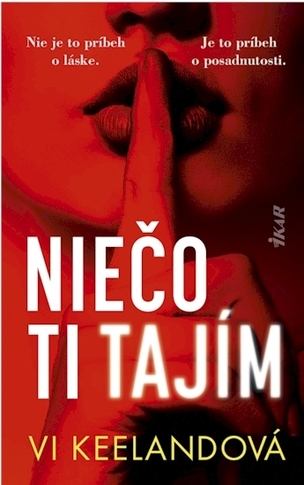 Niečo ti tajím