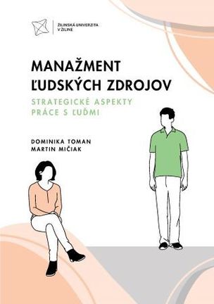 Manažment ľudských zdrojov. Strategické aspekty práce s ľuďmi