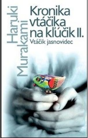 Kronika vtáčika na kľúčik II.