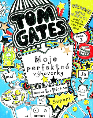 Tom Gates 2: Moje perfektné výhovorky