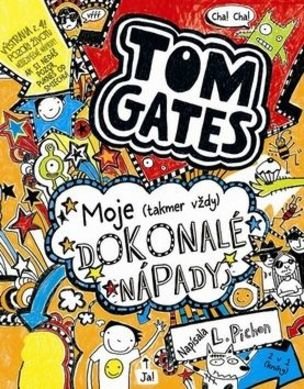 Tom Gates 4: Moje (takmer vždy) dokonalé nápady