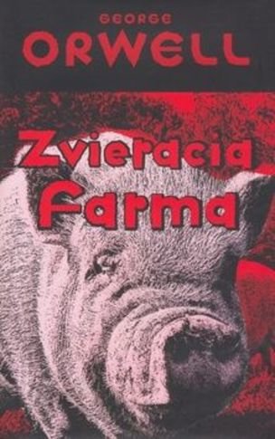 Zvieracia farma (Orwell George