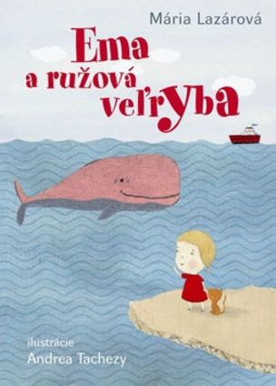 Ema a ružová veľryba